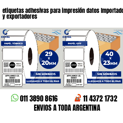 etiquetas adhesivas para impresión datos Importadores y exportadores