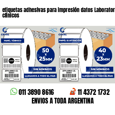 etiquetas adhesivas para impresión datos Laboratorios clínicos