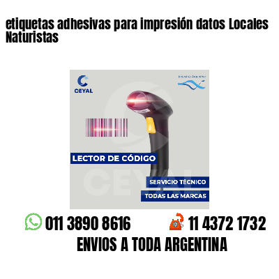 etiquetas adhesivas para impresión datos Locales Naturistas