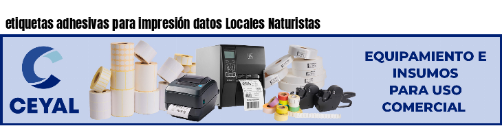 etiquetas adhesivas para impresión datos Locales Naturistas