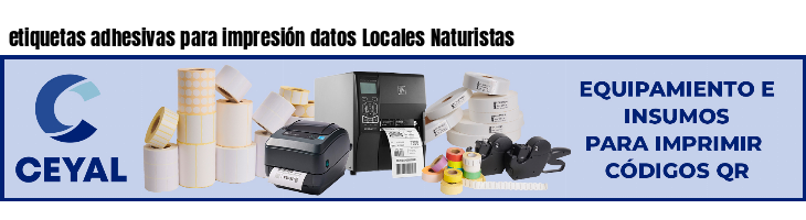 etiquetas adhesivas para impresión datos Locales Naturistas