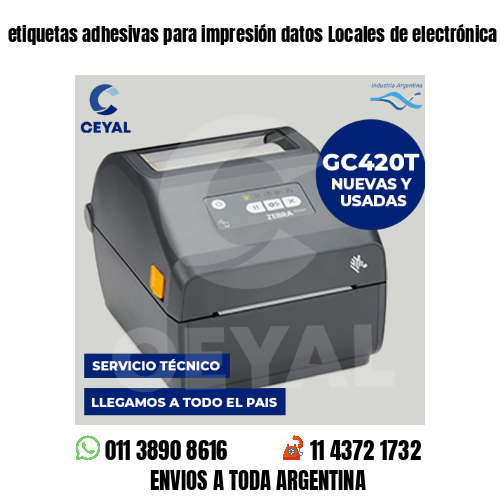 etiquetas adhesivas para impresión datos Locales de electrónica