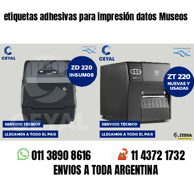 etiquetas adhesivas para impresión datos Museos