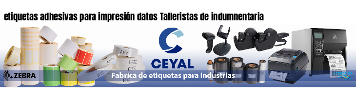 etiquetas adhesivas para impresión datos Talleristas de indumnentaria
