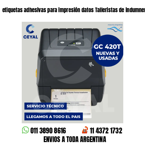 etiquetas adhesivas para impresión datos Talleristas de indumnentaria