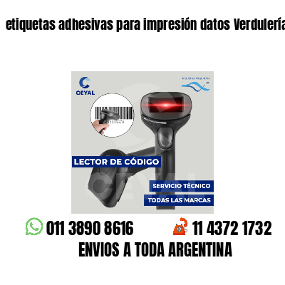 etiquetas adhesivas para impresión datos Verdulerías