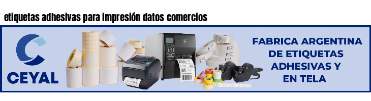 etiquetas adhesivas para impresión datos comercios