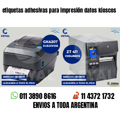 etiquetas adhesivas para impresión datos kioscos