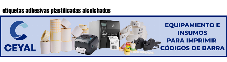 etiquetas adhesivas plastificadas alcolchados