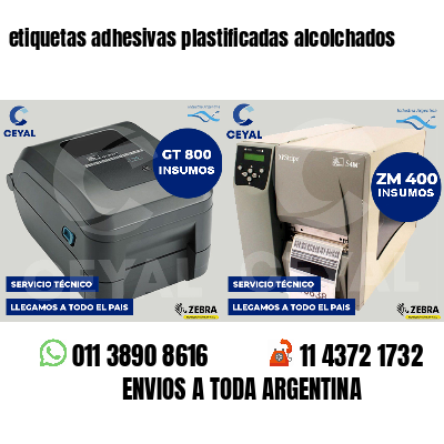 etiquetas adhesivas plastificadas alcolchados