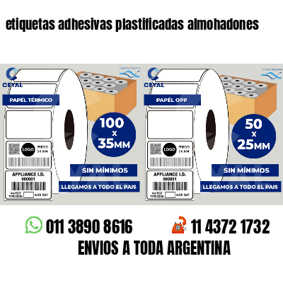 etiquetas adhesivas plastificadas almohadones