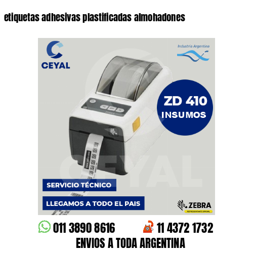 etiquetas adhesivas plastificadas almohadones