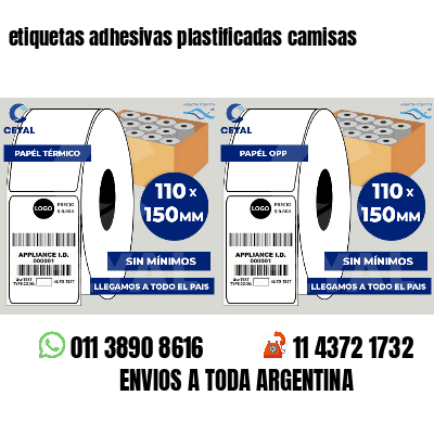 etiquetas adhesivas plastificadas camisas