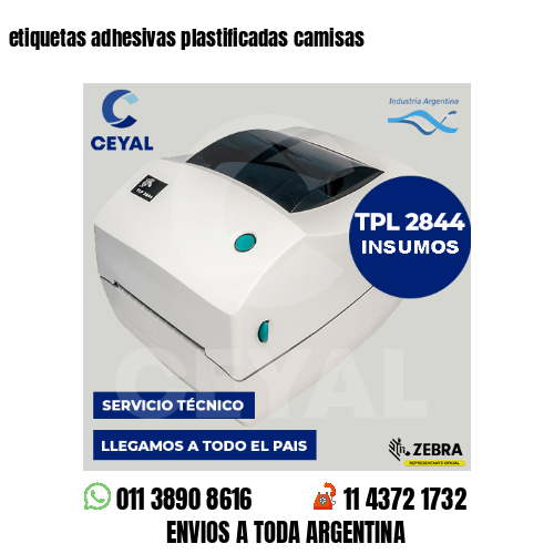 etiquetas adhesivas plastificadas camisas