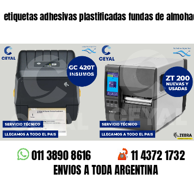 etiquetas adhesivas plastificadas fundas de almohadas