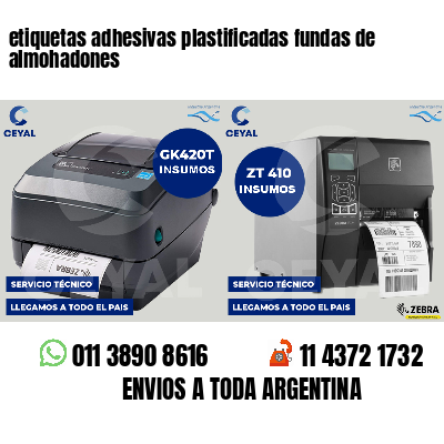 etiquetas adhesivas plastificadas fundas de almohadones