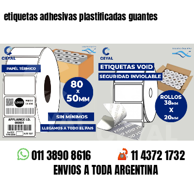 etiquetas adhesivas plastificadas guantes