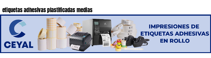 etiquetas adhesivas plastificadas medias