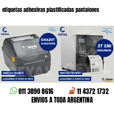 etiquetas adhesivas plastificadas pantalones
