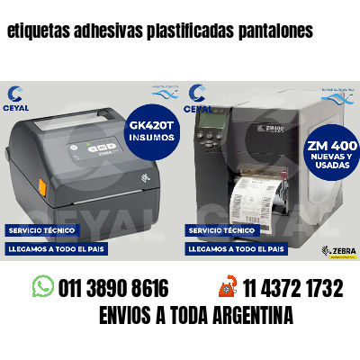 etiquetas adhesivas plastificadas pantalones