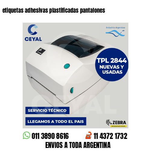 etiquetas adhesivas plastificadas pantalones