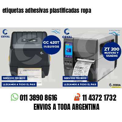 etiquetas adhesivas plastificadas ropa