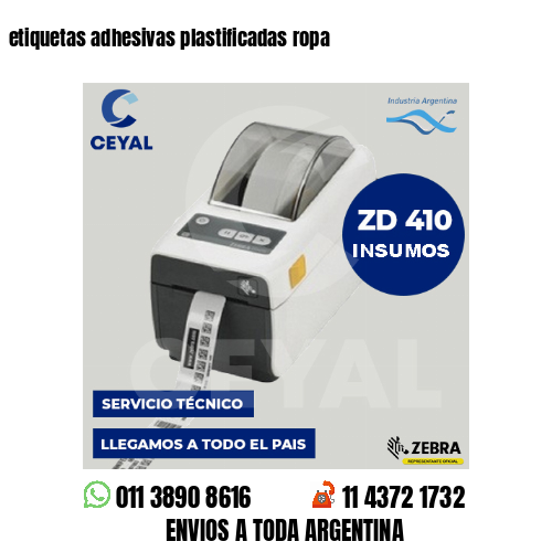 etiquetas adhesivas plastificadas ropa