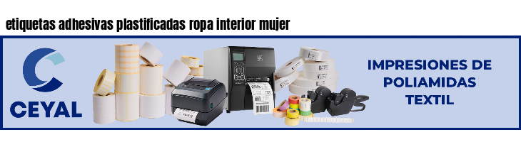 etiquetas adhesivas plastificadas ropa interior mujer