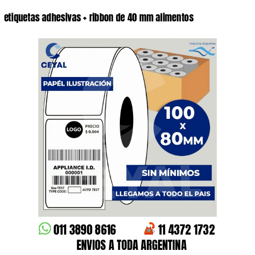 etiquetas adhesivas   ribbon de 40 mm alimentos