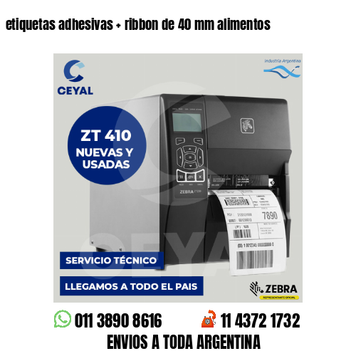 etiquetas adhesivas   ribbon de 40 mm alimentos