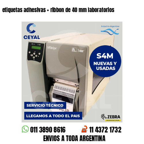 etiquetas adhesivas   ribbon de 40 mm laboratorios