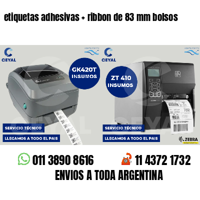etiquetas adhesivas   ribbon de 83 mm bolsos
