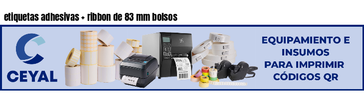 etiquetas adhesivas ribbon de 83 mm bolsos