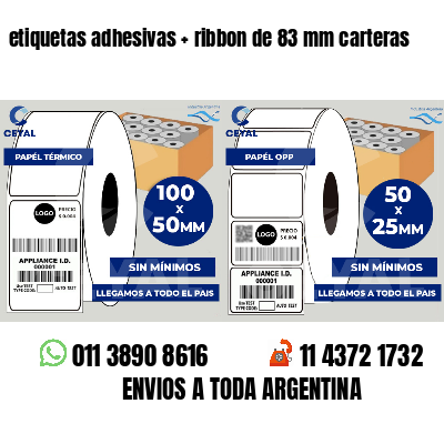 etiquetas adhesivas   ribbon de 83 mm carteras