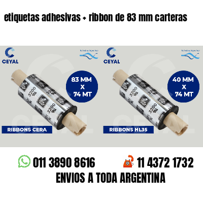 etiquetas adhesivas   ribbon de 83 mm carteras