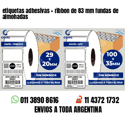 etiquetas adhesivas   ribbon de 83 mm fundas de almohadas