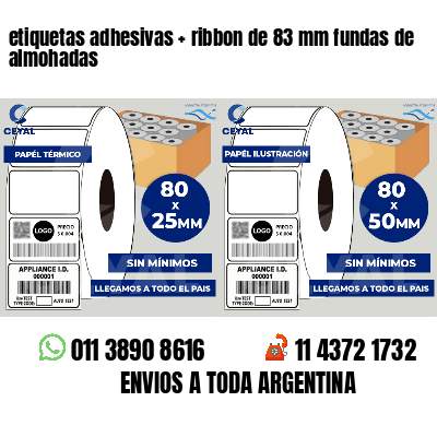 etiquetas adhesivas   ribbon de 83 mm fundas de almohadas