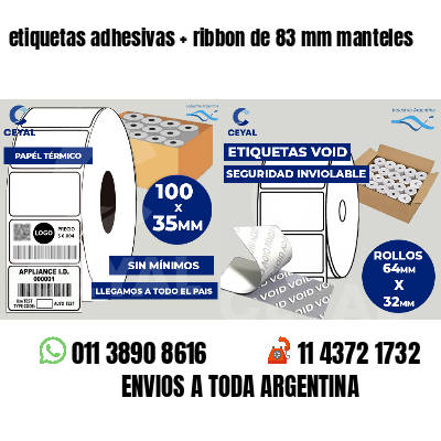 etiquetas adhesivas   ribbon de 83 mm manteles