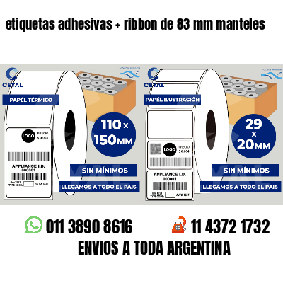 etiquetas adhesivas   ribbon de 83 mm manteles