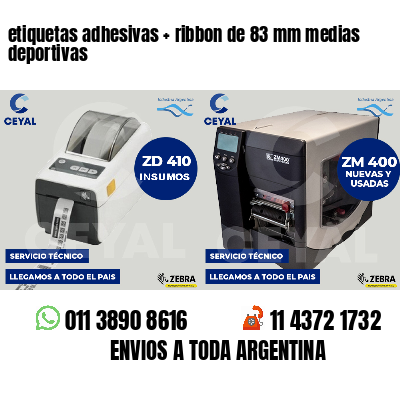 etiquetas adhesivas   ribbon de 83 mm medias deportivas