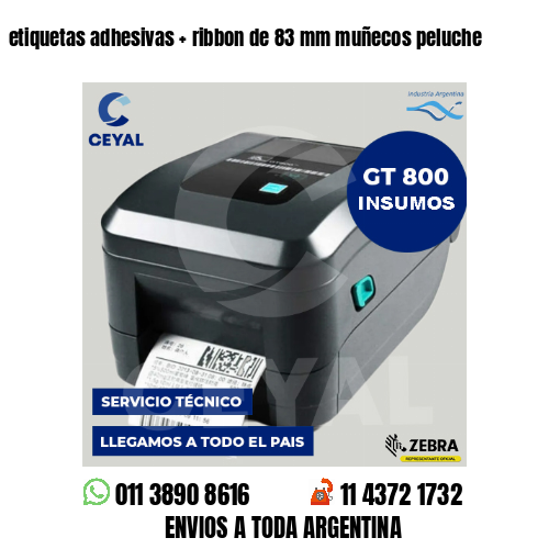 etiquetas adhesivas   ribbon de 83 mm muñecos peluche