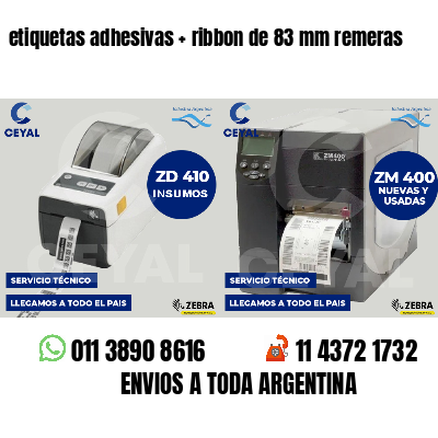 etiquetas adhesivas   ribbon de 83 mm remeras