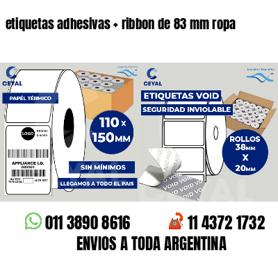 etiquetas adhesivas   ribbon de 83 mm ropa