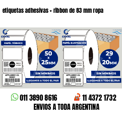 etiquetas adhesivas   ribbon de 83 mm ropa