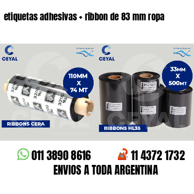 etiquetas adhesivas   ribbon de 83 mm ropa