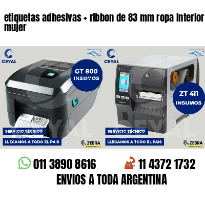etiquetas adhesivas   ribbon de 83 mm ropa interior mujer