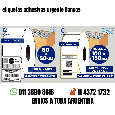 etiquetas adhesivas urgente Bancos