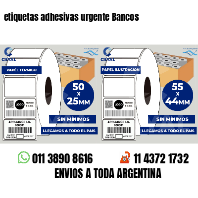 etiquetas adhesivas urgente Bancos