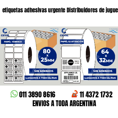 etiquetas adhesivas urgente Distribuidores de juguetes