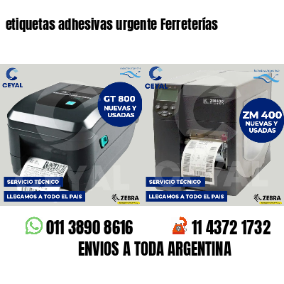 etiquetas adhesivas urgente Ferreterías
